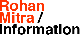 Rohan Mitra / information